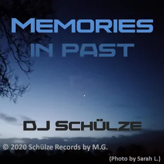 Memories in Past by DJ Schülze