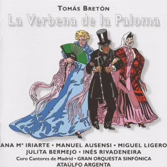 La Verbena de la Paloma by Tomás Bretón