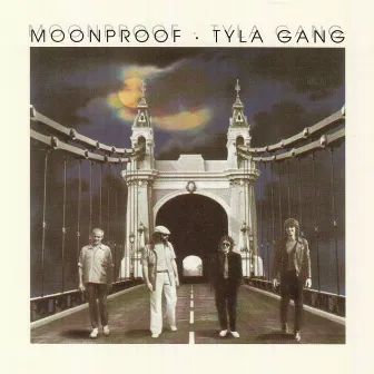 Moonproof by Tyla Gang