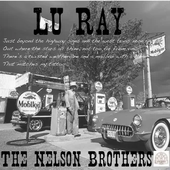 Lu Ray by The Nelson Brothers