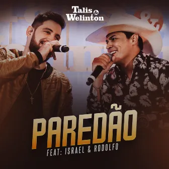 Paredão by Talis e Welinton