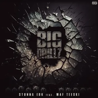 Big Drillz by Stunna Ebk