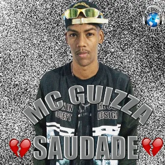 Saudade by Mc Guizza