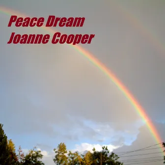 Peace Dream by Joanne Cooper