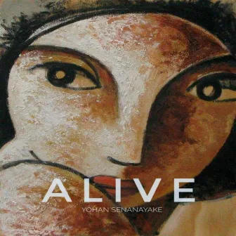 Alive by Yohan Senanayake