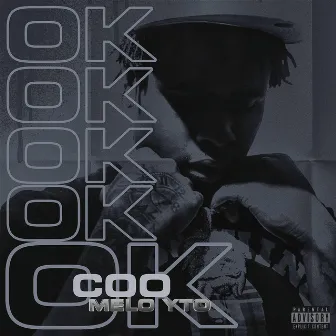 OK COO by Melo YTO