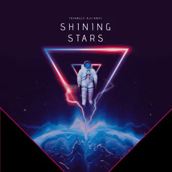 Shining Stars (Heavens) by Triangle Alliance