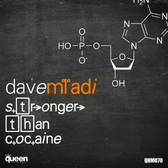 Stronger Than Cocaine by Dave Mladi