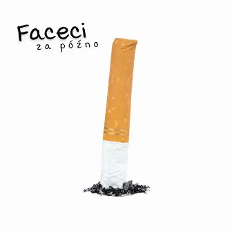 Za późno by Faceci