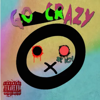 Go Crazy by Unknown Artist