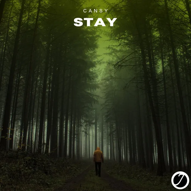 Stay