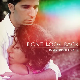 Don't Look Back by Q'Aila