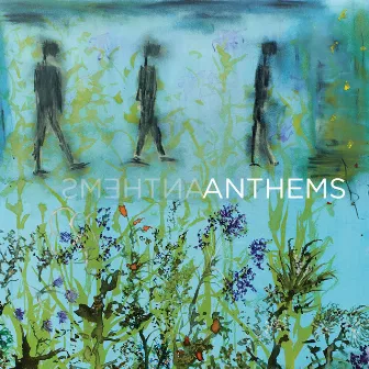 Anthems by Caroline Davis