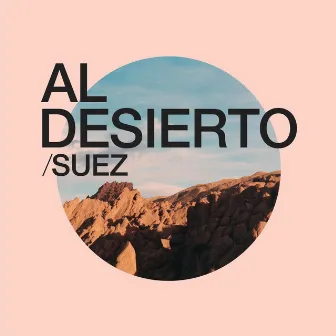 Al Desierto by Suez