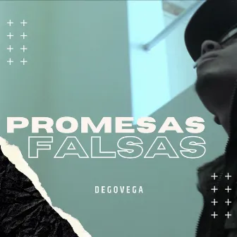 Promesas Falsas by Degovega