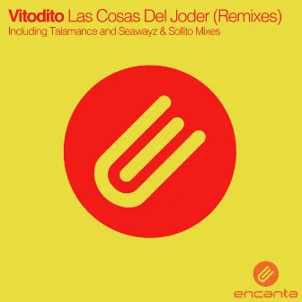 Las Cosas Del Joder (Remixes) by Vitodito