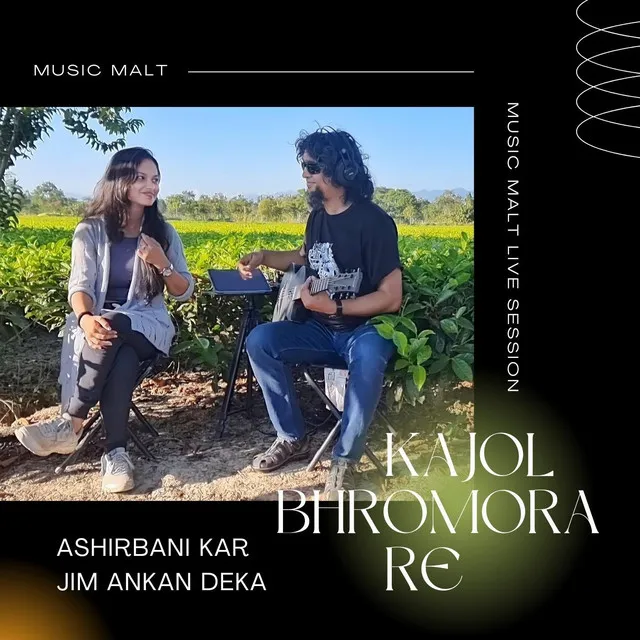 Kajol Bhromora Re (Music Malt Live Session)