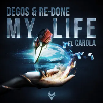 My Life by Degos & Re-Done