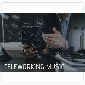 Teleworking Music: Electronic Background Music, Piano Music for Concentration & Relaxation by Homework Specialist