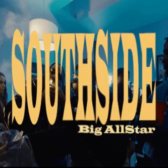 SOUTHSIDE by Bigallstar