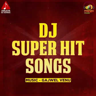 DJ Super Hit Songs by Ramesh