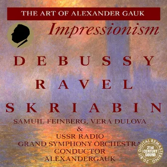 Debussy, Ravel & Skriabin: Orchestral Works by Alexander Gauk