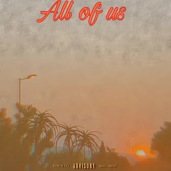 All of Us by Yvi Sauce