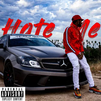 Hate Me by Kama Sutraz