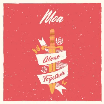 Alone Together by MOA