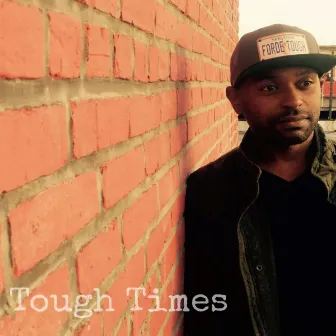 Tough Times EP by Forde Tough