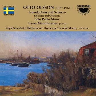 Olsson: Introdution and Scherzo for Piano and Orchestra - Solo Piano Music by Gunnar Staern