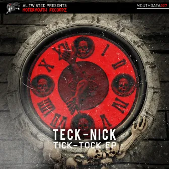 Tick-Tock EP by Teck-Nick