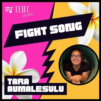 Fight Song by Tara Aumalesulu