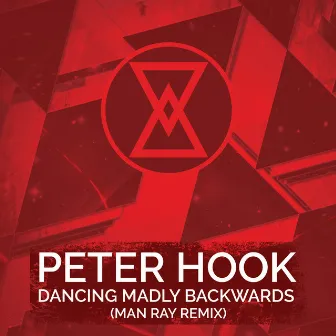 Dancing Madly Backwards by Peter Hook