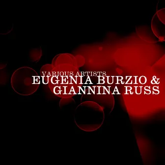 Eugenia Burzio & Giannina Russ by Eugenia Burzio