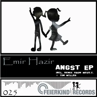 Angst EP by Emir Hazir