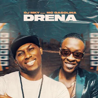 Drena by DJ Mky