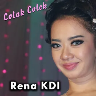 Colak Colek by Rena KDI