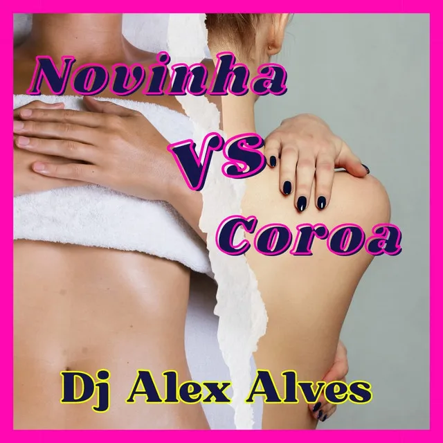 Novinha Vs Coroa