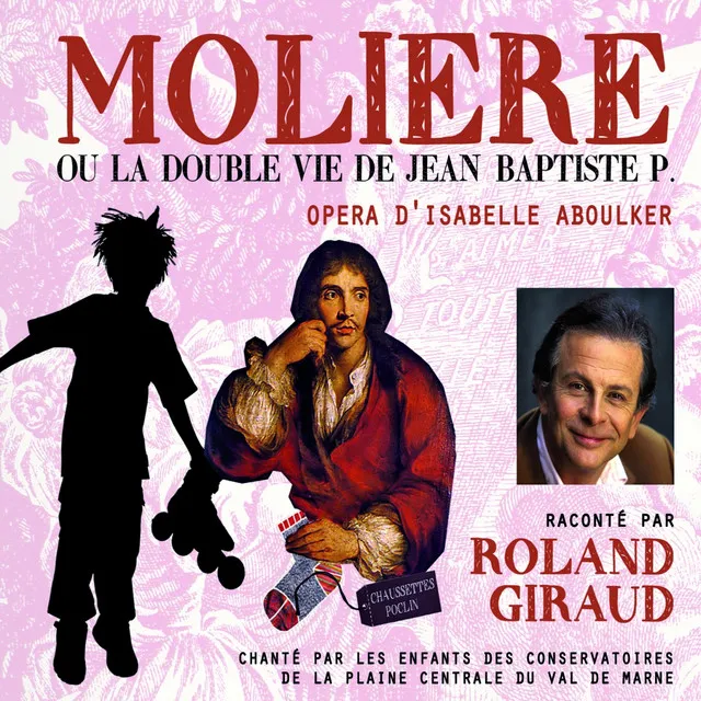 Molière ou la double vie de Jean-Baptiste P. (Opéra d'Isabelle Aboulker)