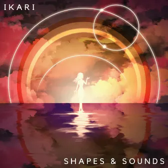 Shapes & Sounds by IKARI