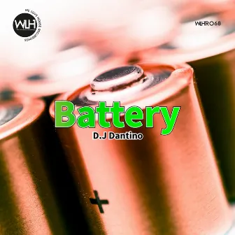 Battery by DJ Dantino