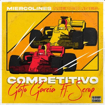 Competitivo (MIERCOLINES) [feat. Kadma] by GATO GARCÍA