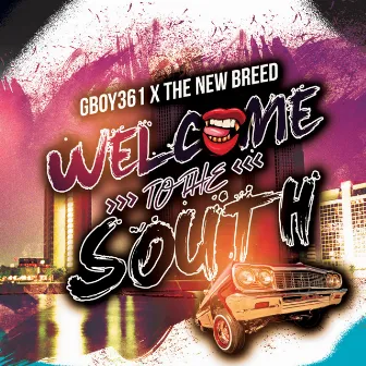 Welcome to the South by New Breed