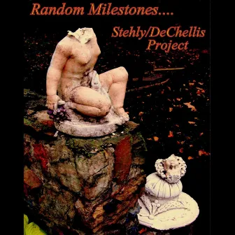 Random Milestones by Dan DeChellis