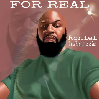 For Real by Roniel