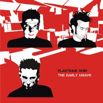 The Early Grave by Plastique Noir