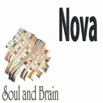 Soul and Brain by Nova