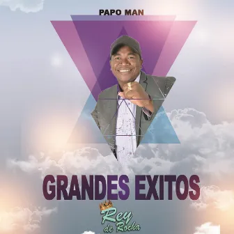 Grandes Éxitos by Papo Man