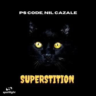 Superstition by Nil Cazale